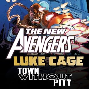 New Avengers: Luke Cage - Town Without Pity