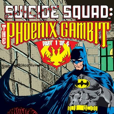 Suicide Squad: The Phoenix Gambit