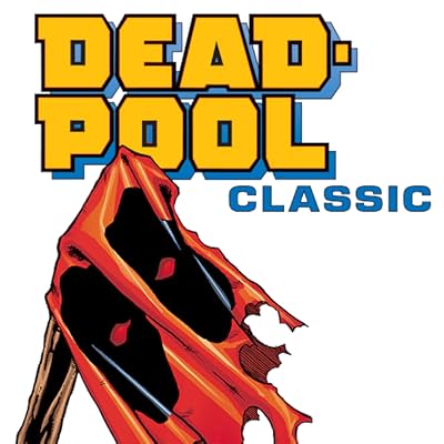 Deadpool Classic Vol. 8
