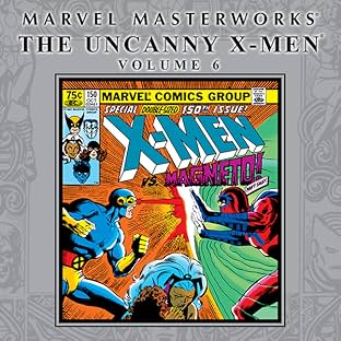 Uncanny X-Men Masterworks Vol. 6