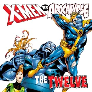 X-Men vs. Apocalypse Vol. 1: The Twelve