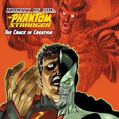 The Phantom Stranger: A Crack in Creation