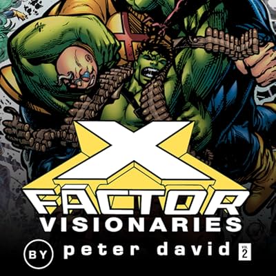 X-Factor By Peter David Vol. 2