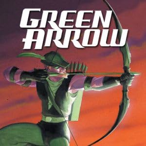 Green Arrow: Crawling from the Wreckage