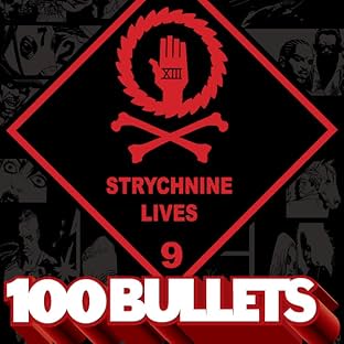 100 Bullets: Strychnine Lives