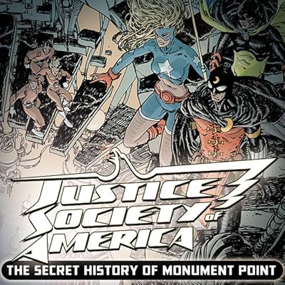 Justice Society of America: Secret History of Monument Point
