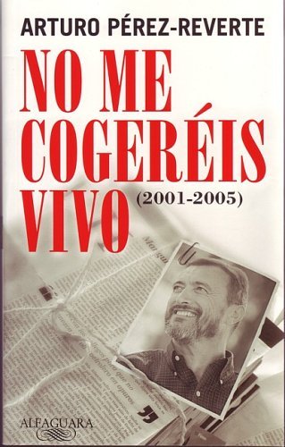 No me cogeréis vivo book cover