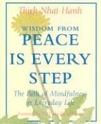Wisdom from Peace Is Every Step book cover