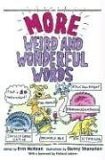 More Weird and Wonderful Words