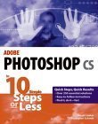 Adobe Photoshop Cs In 10 Simple Steps Or Less book cover