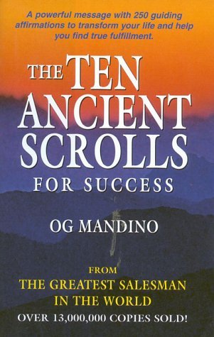 The Ten Ancient Scrolls for Success by Og Mandino | Goodreads