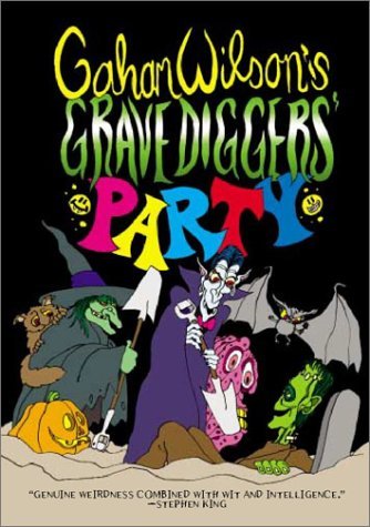 Gahan Wilson's Gravediggers' Party book cover