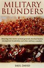 Military Blunders: The How and Why of Military Failure