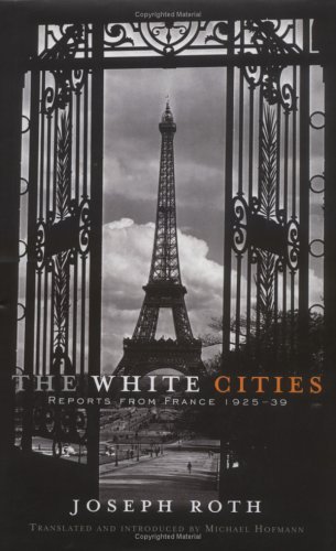 The White Cities: Reports From France, 1925 39
