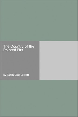 The Country of the Pointed Firs
