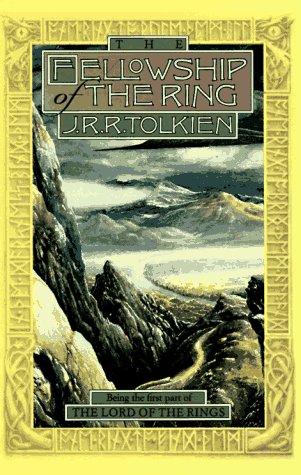 The Fellowship of the Ring (The Lord of the Rings, #1)