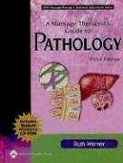 A Massage Therapist's Guide to Pathology: A Diagnostic Guide to Neurologic Levels