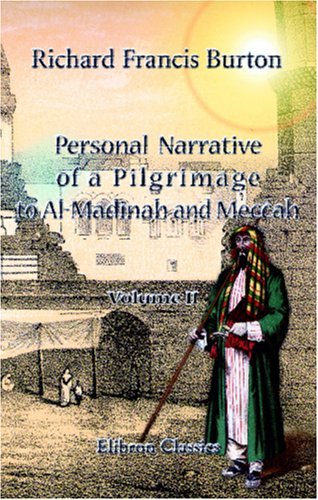 Personal Narrative of a Pilgrimage to Al Madinah And Meccah book cover