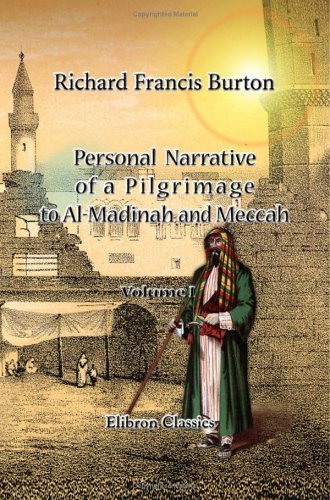 Personal Narrative of a Pilgrimage to Al Madinah and Meccah book cover