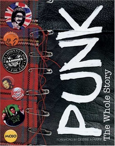 Punk: The Whole Story by Mark Blake | Goodreads