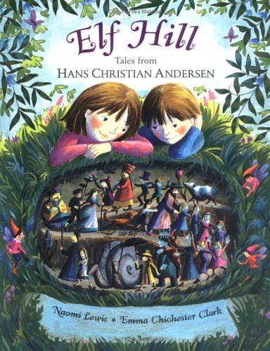 Elf Hill: Tales from Hans Christian Andersen