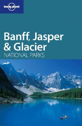 Banff, Jasper & Glacier National Parks book cover