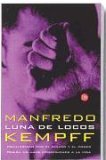 LUNA DE LOCOS PDL MANFREDO KEMPFF