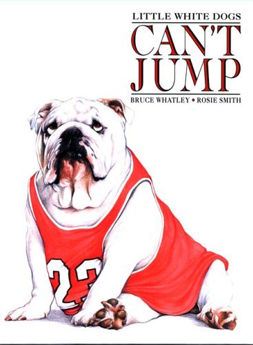 Little White Dogs Can't Jump book cover