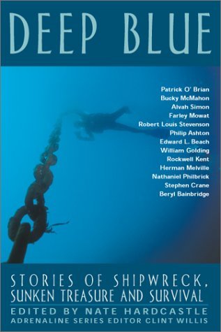 Deep Blue: Stories of Shipwreck, Sunken Treasure, and Survival