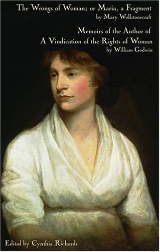 Maria; or The Wrongs of Woman & Memoirs of the Author of a Vindication of the Rights of Woman book cover