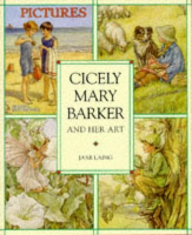 Cicely Mary Barker and Her Art