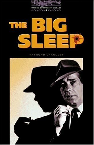 The Big Sleep. ( Stage. 4. Crime and Mystery. 1400 Grundwörter).