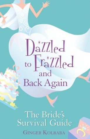 Dazzled to Frazzled and Back Again book cover