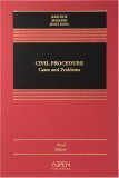 Civil Procedure: Cases and Problems