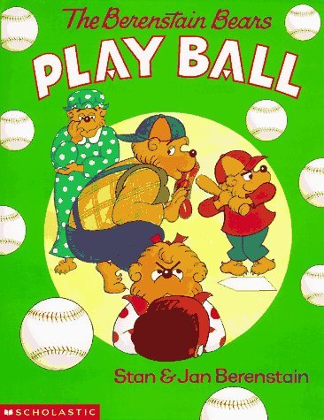 The Berenstain Bears Play Ball book cover