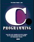 Teach Yourself C Programming in 21 Days by Peter G. Aitken | Goodreads