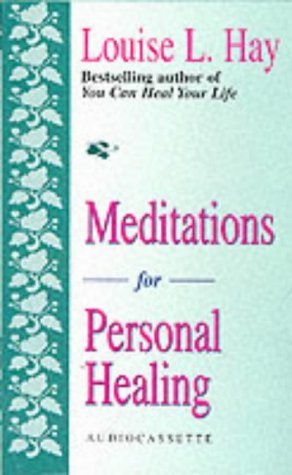 Meditations for Personal Healing