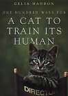 One Hundred Ways for a Cat to Train Its Human cover
