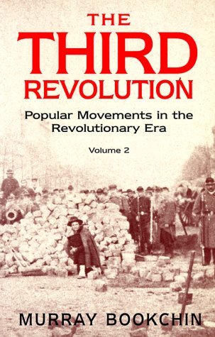 The Third Revolution: Popular Movements in the Revolutionary Era