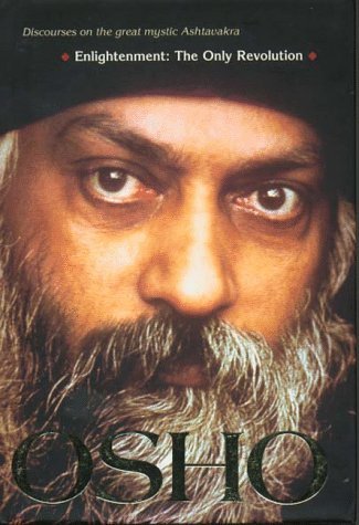 Cover of Discourses on the Great Mystic Ashtavakra: Enlightenment The Only Revolution