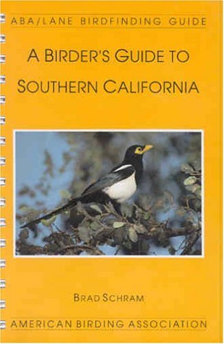 A Birder's Guide to Southern California: