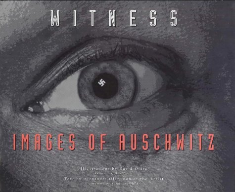 Witness: Images of Auschwitz by David Olere | Goodreads
