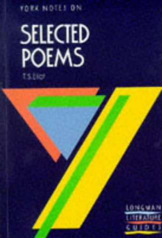 York Notes on Selected Poems of T.S. Eliot book cover