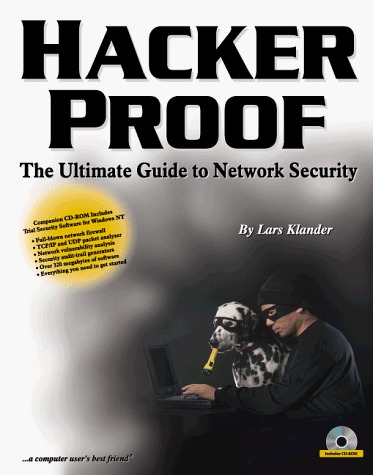 Hacker Proof : The Ultimate Guide to Network Security