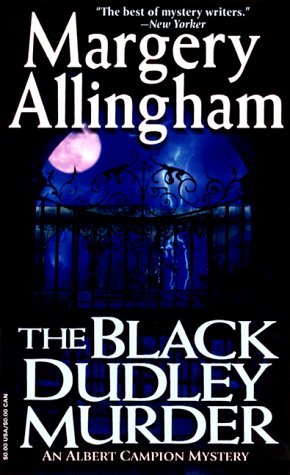 The Black Dudley Murder (Albert Campion Mystery #1)