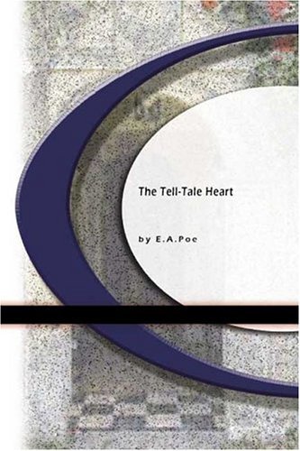 The Tell-Tale Heart