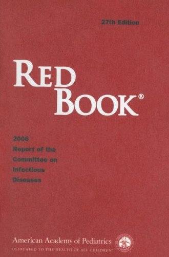 Red Book: 2006 Report of the Committee on Infectious Diseases by Larry ...