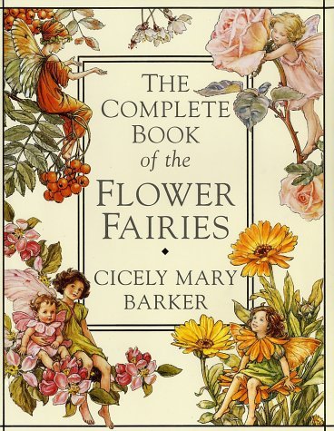 The Complete Book of the Flower Fairies
