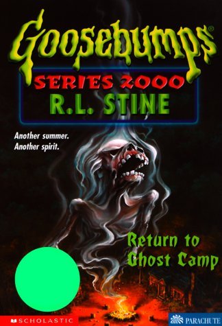 Return to Ghost Camp (Goosebumps Series 2000, #19)