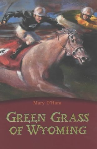 Green Grass of Wyoming (Flicka, #3)